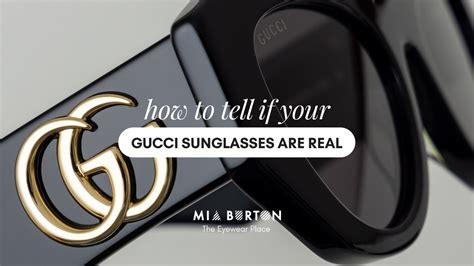 how you know you have real gucci sunglasses